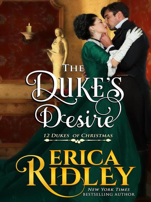 Title details for The Duke's Desire by Erica Ridley - Available
